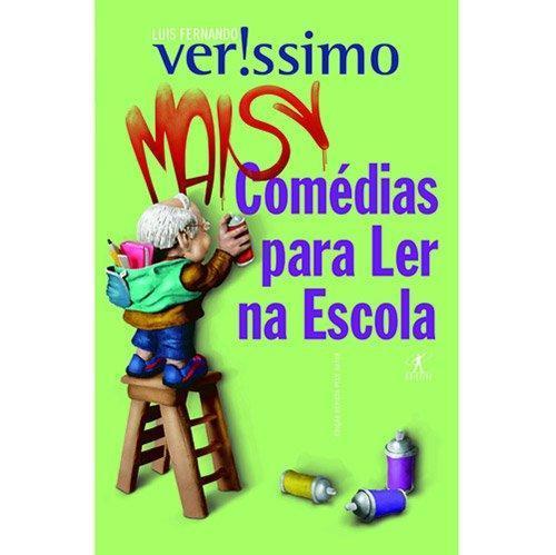 Luís Fernando Veríssimo, Mais Comedias Para Ler Na Escola: Mais comédias para Ler na escola (Portuguese language, 2008)