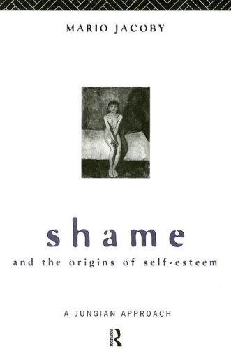 Mario Jacoby: Shame and the origins of self-esteem (1994, Routledge)