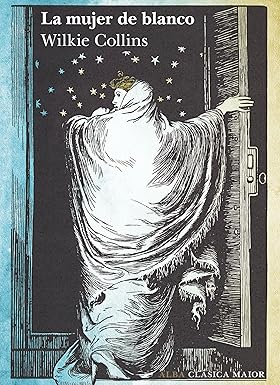 Wilkie Collins: La mujer de blanco (EBook, Español language, 2024, Alba Editorial)