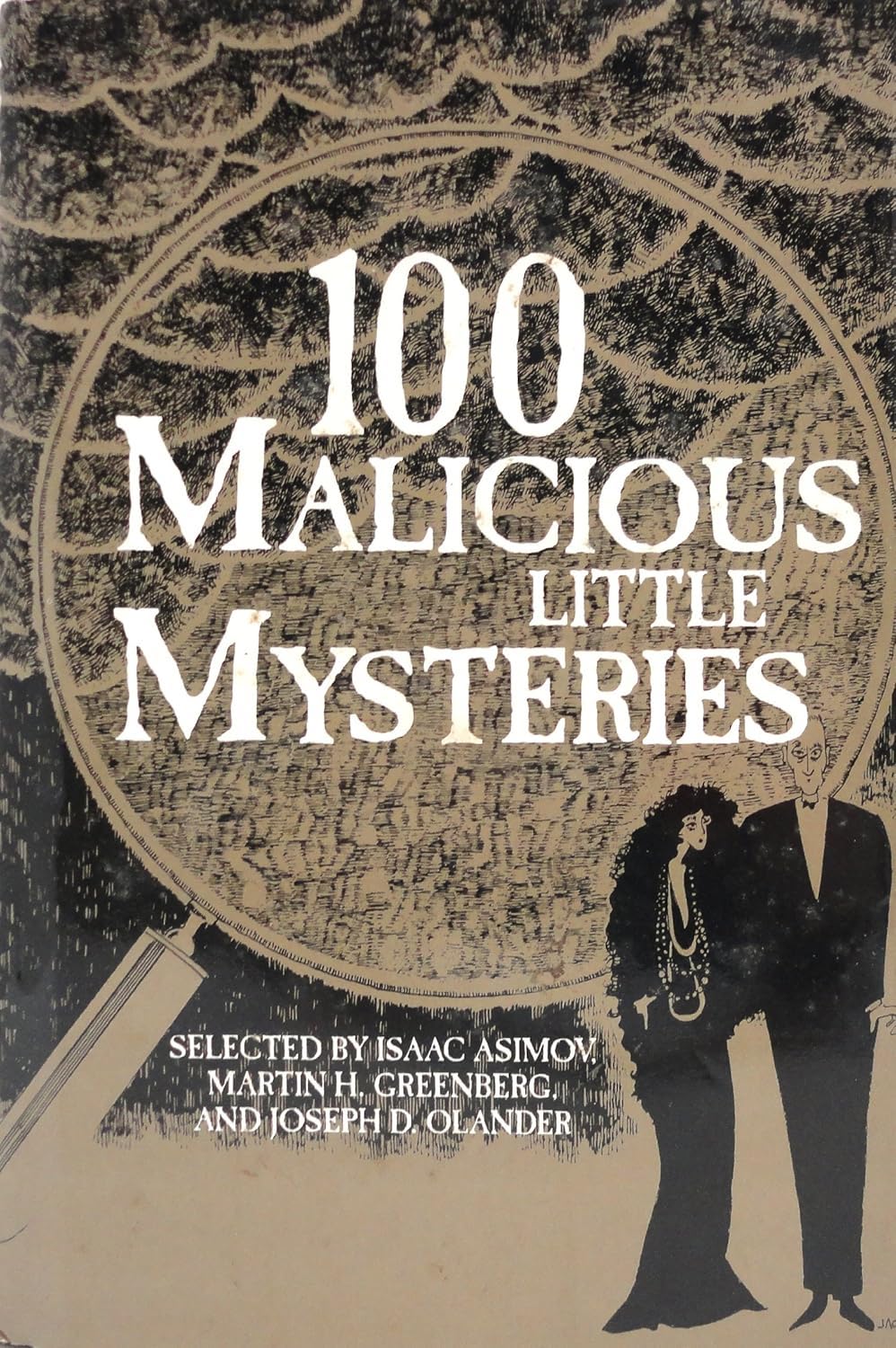 Isaac Asimov, Joseph D. Olander, Martin H. Greenberg: 100 Malicious Little Mysteries (Hardcover, 1992, Barnes & Noble)