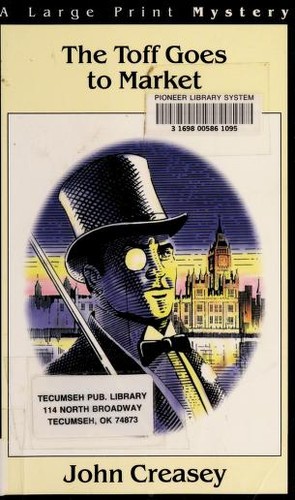 John Creasey: The Toff goes to market (1997, G.K. Hall)