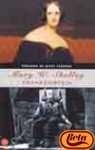 Mary Shelley: Frakenstein (Paperback, Spanish language, 2002, Ediciones B, Punto de Lectura S.L.)