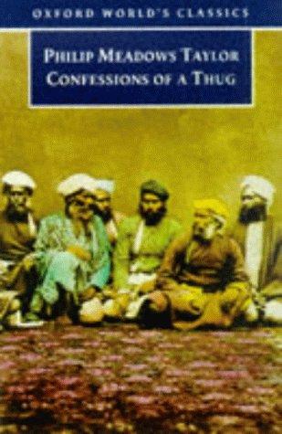 Meadows Taylor: Confessions of a thug (1998, Oxford University Press)