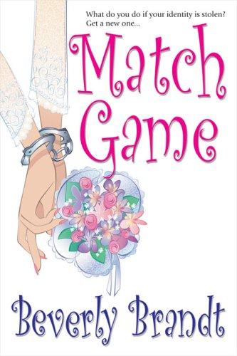 Beverly Brandt: Match game (2005, Berkley Sensation)