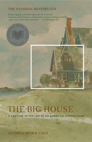 George Howe Colt: The Big House (Paperback, 2004, Scribner)
