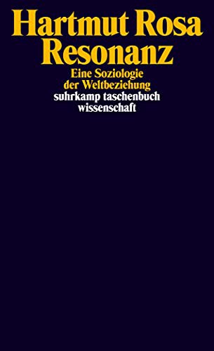 Hartmut Rosa: Resonanz (Paperback, 2019, Suhrkamp Verlag)