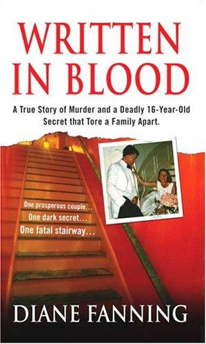 Diane Fanning: Written in blood (2005, St. Martin's Paperbacks)