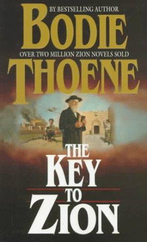 Brock Thoene: The Key to Zion (Paperback, 1998, Bethany House Publishers)