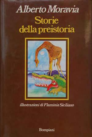 Alberto Moravia: Storie della preistoria (Italian language, 1982, Bompiani)