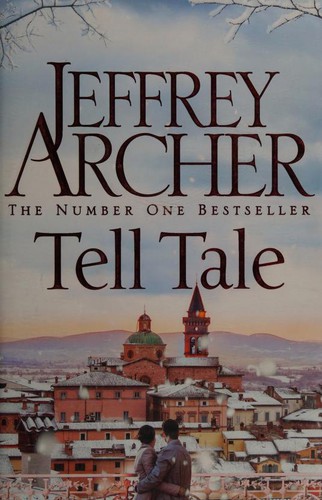 Jeffrey Archer: Tell Tale (Hardcover, 2017, Macmillan)