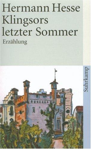 Hermann Hesse: Klingsors letzter Sommer. Erzählung. (Paperback, German language, 2001, Suhrkamp)
