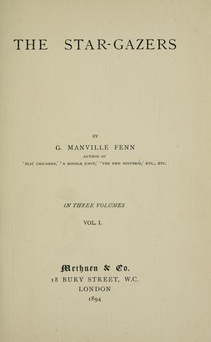George Manville Fenn: The star-gazers. (1894, Methuen)