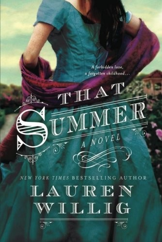 Lauren Willig: That Summer (Paperback, 2015, St. Martin's Griffin)