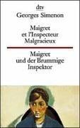 Georges Simenon: Maigret und der brummige Inspektor / Maigret et l'Inspekteur Malgracieux. (Paperback, German language, 1997, Dtv)