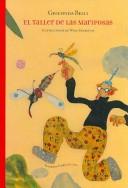 Gioconda Belli: El Taller De Las Mariposas/ the Butterfly Workshop (Hardcover, Spanish language, European Schoolbooks)