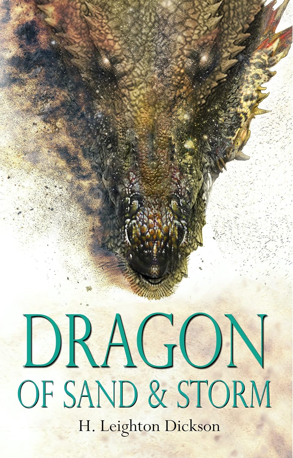H. Leighton Dickson: Dragon of Sand and Storm (2022, Independently Published)