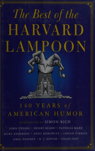 Harvard Lampoon: The best of the Harvard Lampoon 140 years of American humor (2016)