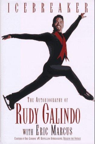 Rudy Galindo: Icebreaker (1997, Pocket Books)