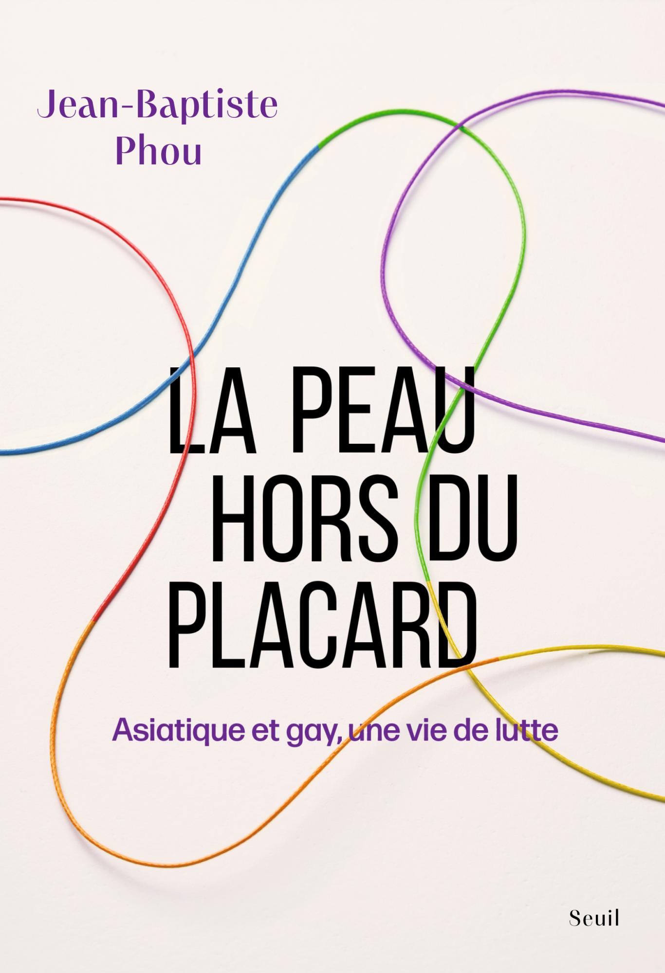 Jean-Baptiste Phou: La Peau hors du placard (Paperback, français language, Seuil)
