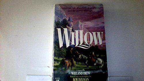 Wayland Drew (Adapter): Willow: A Novel (1988)