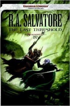 R. A. Salvatore: Neverwinter Saga 4: The Last Threshold (2013, Wizards of the Coast)