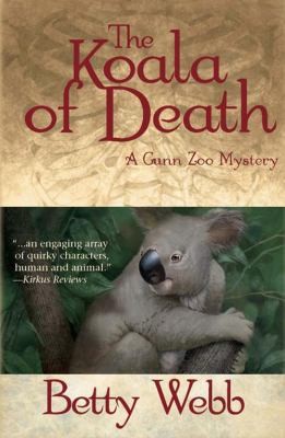 Betty Webb: The Koala Of Death (2010, Poisoned Pen Press)