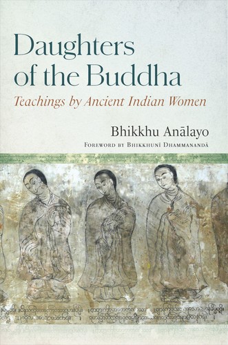 Bhikkhu Analayo: Daughters of the Buddha (Hardcover, Wisdom Publications)