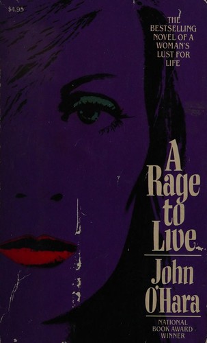 John O'Hara (duplicate): A Rage to Live (Paperback, 1986, Carroll & Graf Publishers)