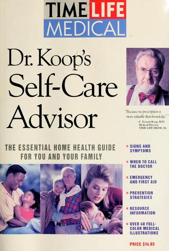 Dr. Koop's self-care advisor (1996, The Group)