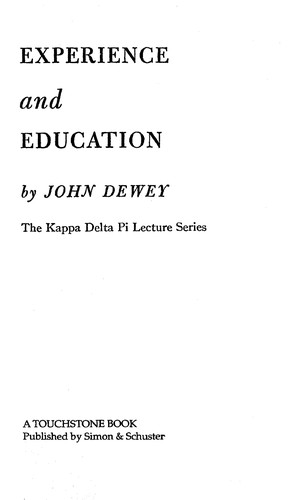 John Dewey: Experience and education (1938, Simon and Schuster)