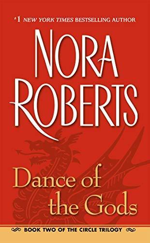 Nora Roberts: Dance of the Gods (Circle Trilogy, #2) (Paperback, 2006, Jove Books)