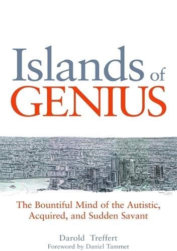 Darold A. Treffert: Islands of Genius (Paperback, 2011, Jessica Kingsley Publishers)