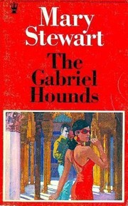 Mary Stewart: The Gabriel Hounds (1984, Fawcett)