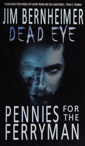 Jim Bernheimer: Dead Eye (2009, Gryphonwood Press)
