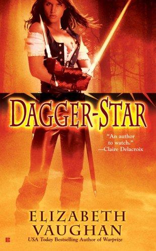 Elizabeth Vaughan: Dagger-Star (Paperback, 2008, Berkley)