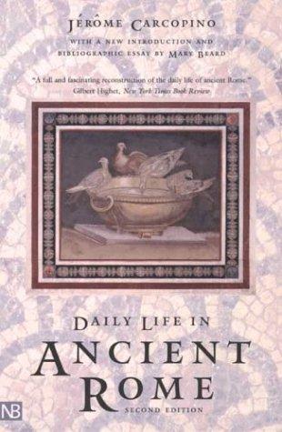 Jérôme Carcopino, Jerome Carcopino: Daily life in ancient Rome (Paperback, 2003, Yale University Press)