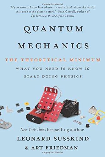 Leonard Susskind, Art Friedman: Quantum Mechanics (2015)