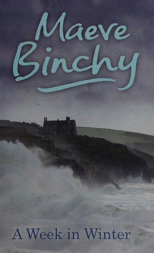 Maeve Binchy: A week in winter (2013, Windsor, Paragon)