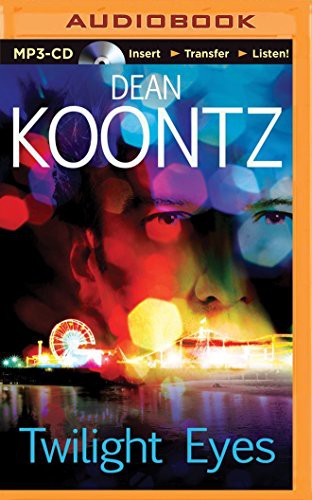Malcolm Hillgartner, Dean R. Koontz: Twilight Eyes (AudiobookFormat, 2014, Brilliance Audio)