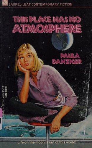 Paula Danziger: This place has no atmosphere (1987, Dell)