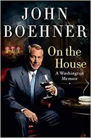 John Boehner, John Boehner: On the House (Hardcover, 2021, St. Martin's Press)
