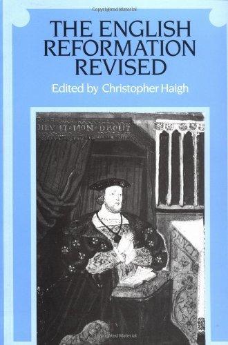 Christopher Haigh: The English Reformation Revised (1987)