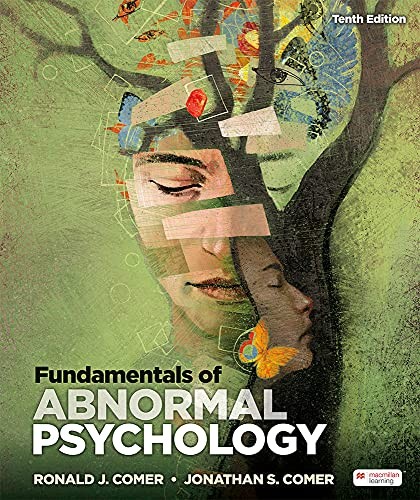 Ronald J. Comer, Jonathan S. Comer: Fundamentals of Abnormal Psychology (2021, Worth Publishers, Incorporated)