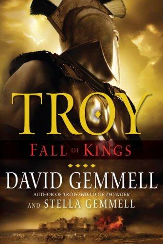 David A. Gemmell, Stella Gemmell: Troy (2007, Ballantine Books)