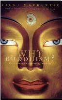 Vicki Mackenzie: Why Buddhism? (2001, Allen & Unwin)
