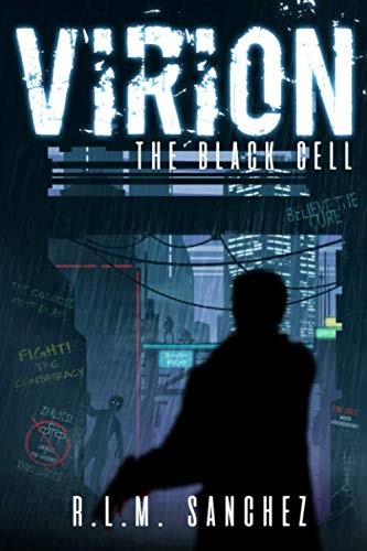 R.L.M. Sanchez: Virion (Paperback, CreateSpace Independent Publishing Platform)