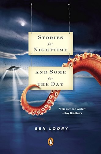 Ben Loory: Stories for Nighttime and Some for the Day (2011, Penguin Books)