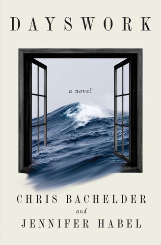Chris Bachelder, Jennifer Habel: Dayswork (2023, Norton & Company, Incorporated, W. W.)