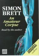 Brett, Simon.: An Amateur Corpse (Charles Paris Mysteries) (AudiobookFormat, 1996, Chivers Audio Books)