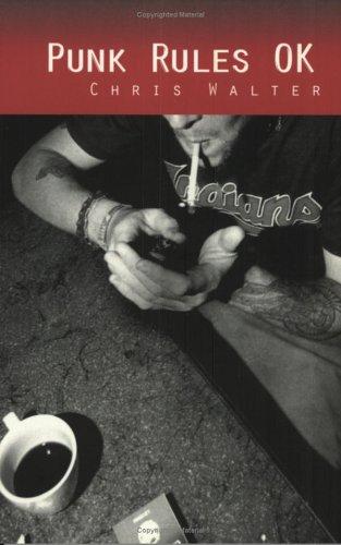Chris Walter: Punk Rules OK (2002, Burn Books)